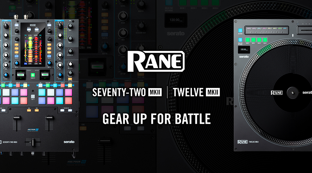Rane推出新款二代機種– SEVENTY-TWO MKII和Twelve MkII – Tool Tour DJ 