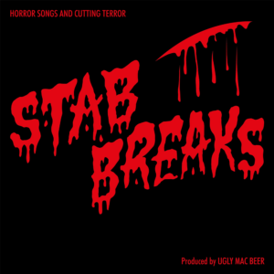 Ugly Mac Beer - Stab Breaks 12 inch vinyl